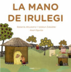 La mano de Irulegi, de BAKARNE ATXUKARRO | portada del libro