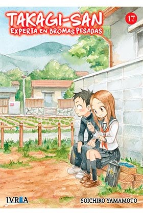 TAKAGI SAN EXPERTA EN BROMAS PESADAS 17, de SOICHIRO YAMAMOTO | portada del libro
