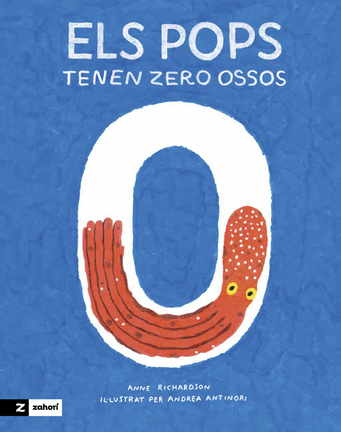 Els pops tenen zero ossos, de RICHARDSON, ANNE | portada del libro