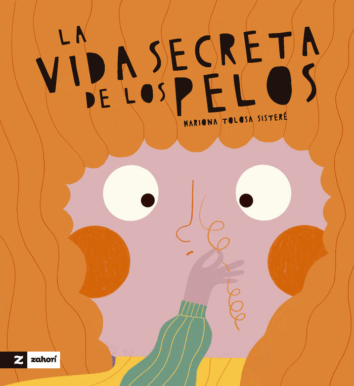 La vida secreta de los pelos, de TOLOSA SISTERE, MARIONA | portada del libro