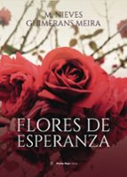 FLORES DE ESPERANZA, de M. NIEVES GUIMERANS MEIRA | portada del libro