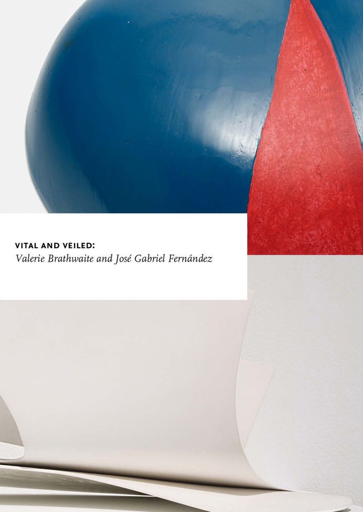 VITAL AND VEILED: VALERIE BRATHWAITE AND JOSE GABRIEL FERNANDEZ | portada del libro