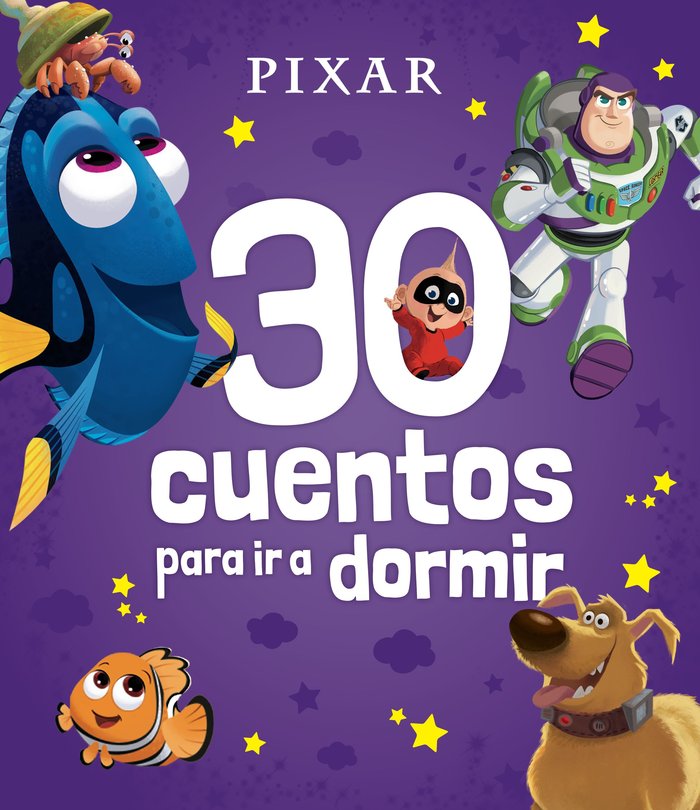 PIXAR. 30 CUENTOS PARA IR A DORMIR, de DISNEY | portada del libro