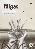 Migas, de JAVIER CASTAÑEDA | portada del libro