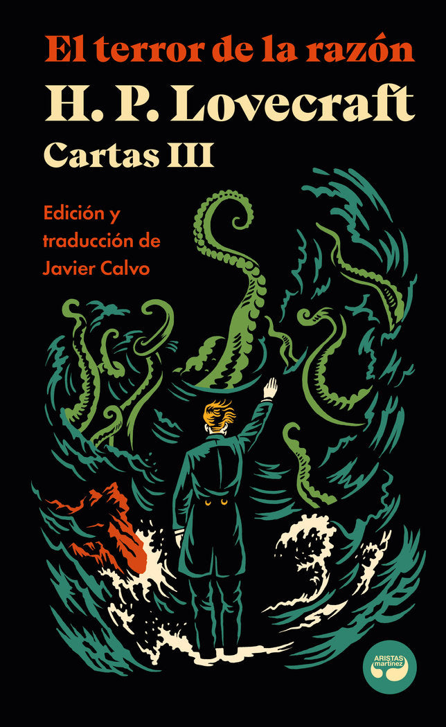 El terror de la razón. Cartas de H. P. Lovecraft, Vol. III, de LOVECRAFT | portada del libro