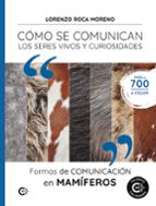 Formas de comunicación en mamíferos, de LORENZO ROCA MORENO | portada del libro
