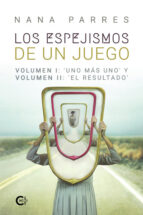 Los espejismos de un juego, de NANA PARRES | portada del libro