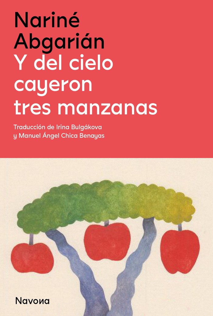 Y DEL CIELO CAYERON TRES MANZANAS, de ANGARIAN, NARINE | portada del libro