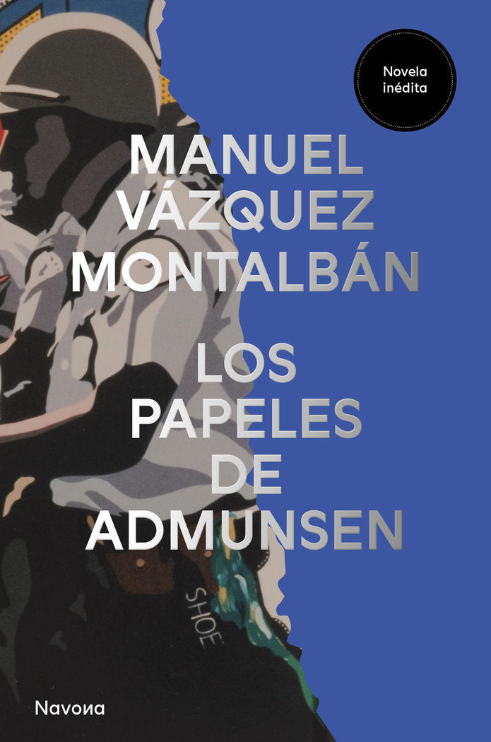 LOS PAPELES DE ADMUNSEN, de VAZQUEZ MONTALBAN, MANUEL | portada del libro