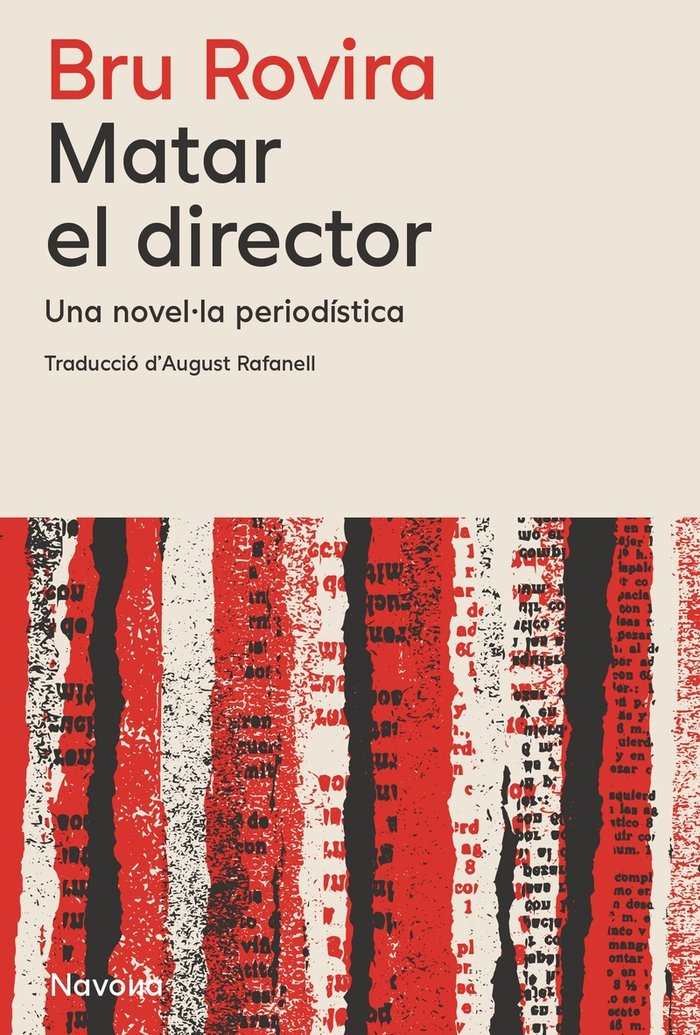MATAR EL DIRECTOR, de ROVIRA, BRU | portada del libro