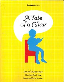 A TALE OF A CHAIR, de SAMUEL LOPEZ-LAGO | portada del libro