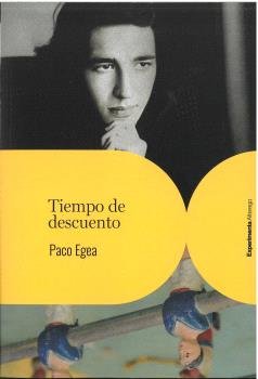 TIEMPO DE DESCUENTO, de EGEA, PACO | portada del libro