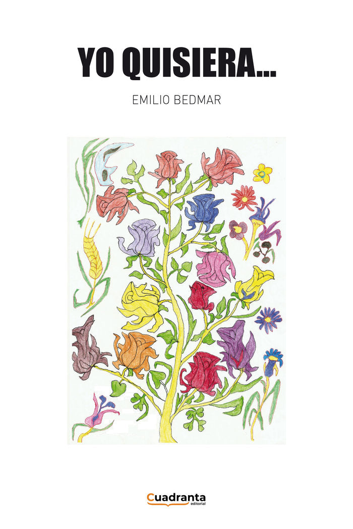 Yo quisiera..., de Bedmar Gil, Emilio | portada del libro