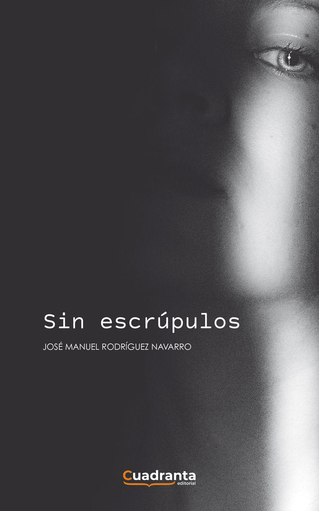 Sin escrúpulos, de Rodríguez Navarro, José Manuel | portada del libro
