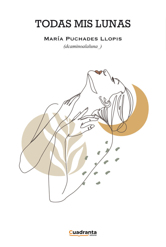 Todas mis lunas, de Puchades Llopis, María | portada del libro
