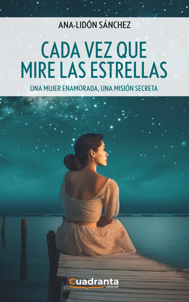 Cada vez que mire las estrellas, de Sánchez, Ana-Lidón | portada del libro