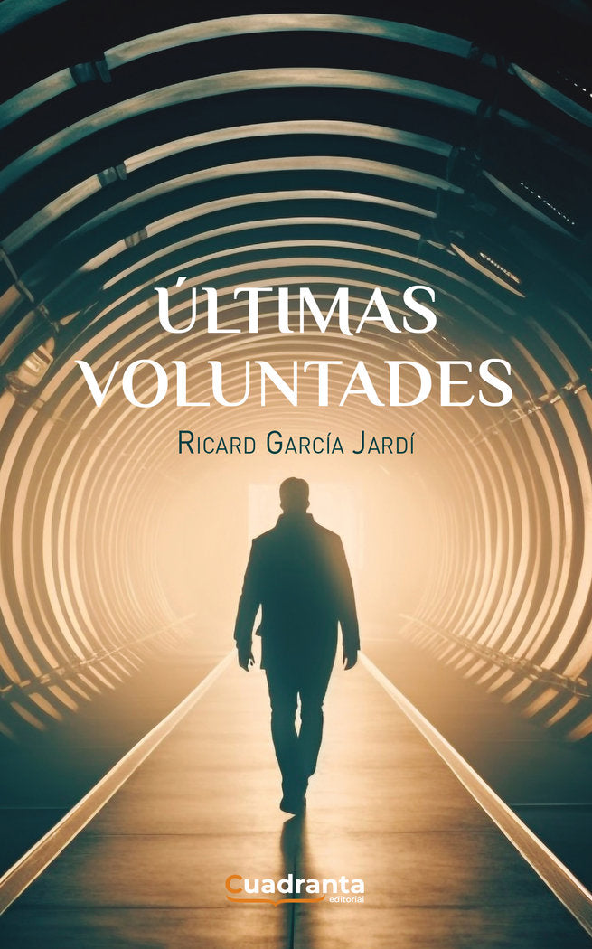 Últimas voluntades, de García Jardí, Ricard | portada del libro