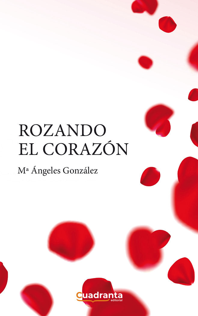Rozando el corazón, de González, María Ángeles | portada del libro