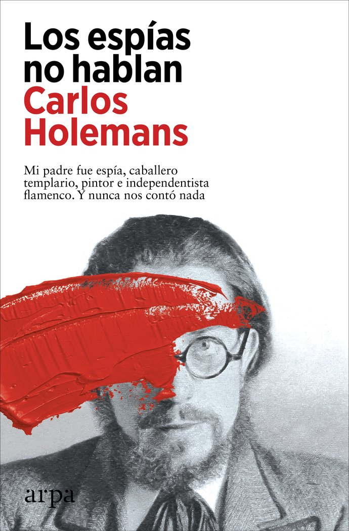 LOS ESPIAS NO HABLAN, de HOLEMANS, CARLOS | portada del libro