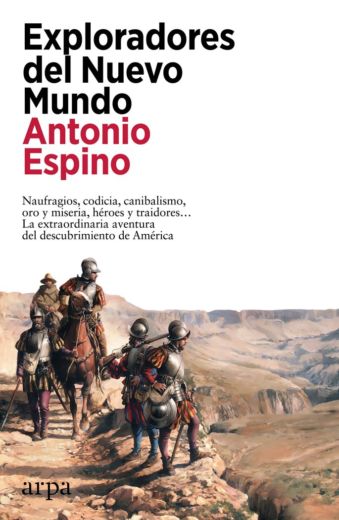 Exploradores del Nuevo Mundo, de ESPINO, ANTONIO | portada del libro