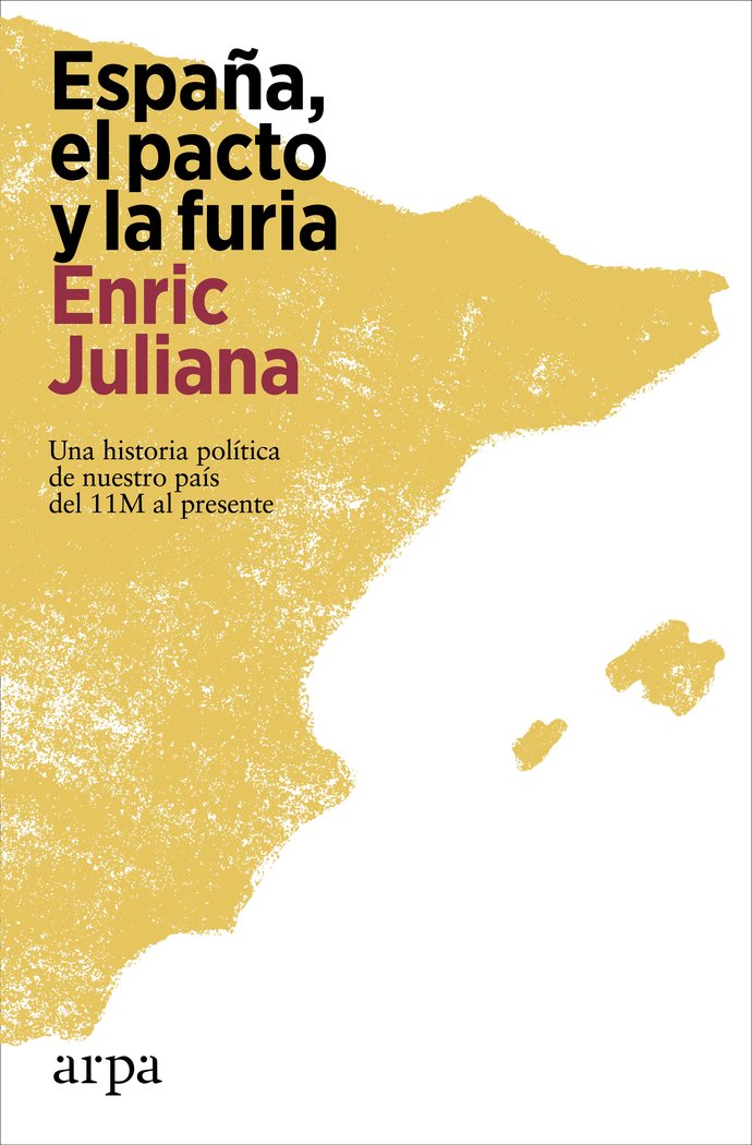 España, el pacto y la furia, de Juliana, Enric | portada del libro