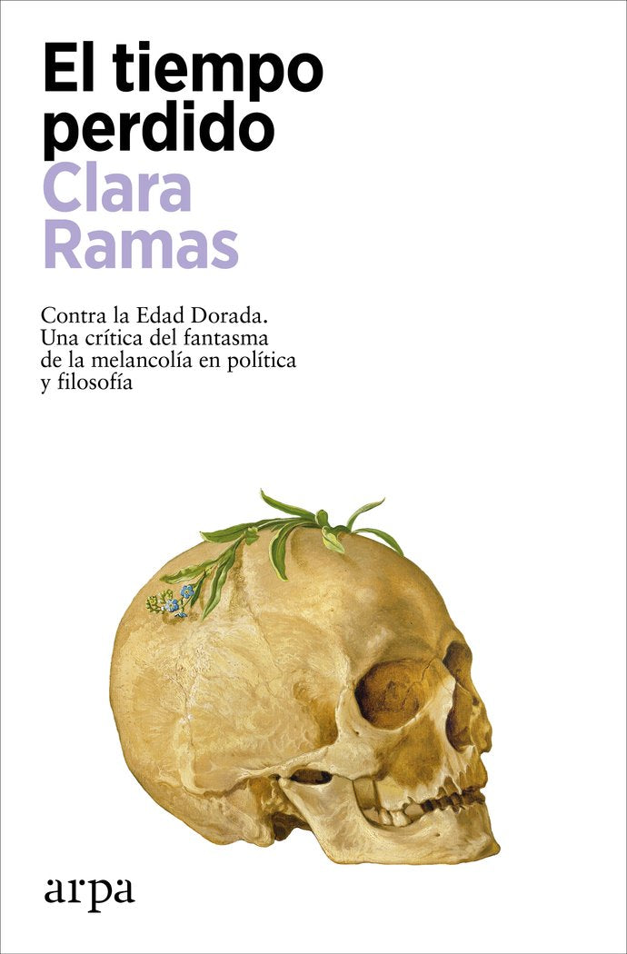 El tiempo perdido, de RAMAS, CLARA | portada del libro