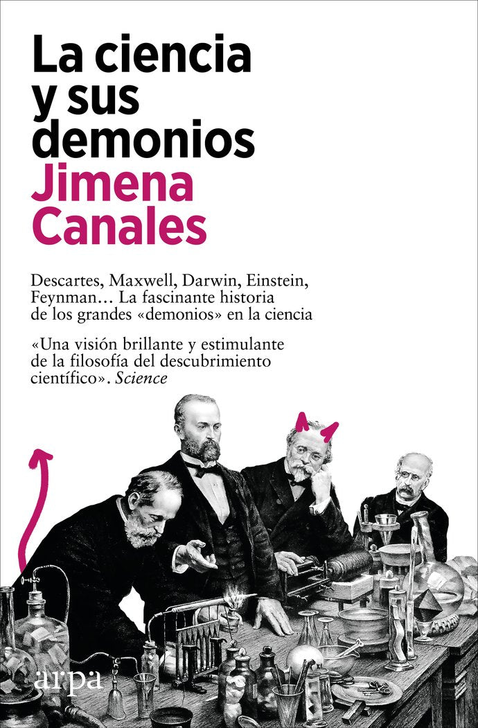 LA CIENCIA Y SUS DEMONIOS, de CANALES, JIMENA | portada del libro