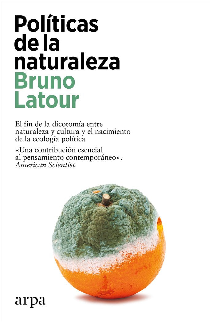 POLITICAS DE LA NATURALEZA, de LATOUR, BRUNO | portada del libro