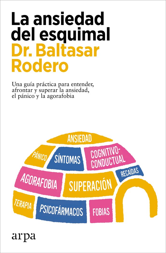 LA ANSIEDAD DEL ESQUIMAL, de RODERO, BALTASAR | portada del libro
