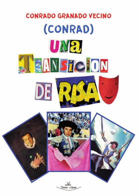 UNA TRANSICION DE RISA, de GRANADO VECINO, CONRADO | portada del libro