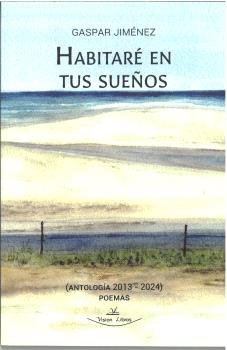 HABITARE EN TUS SUEÑOS, de JIMENEZ, GASPAR | portada del libro