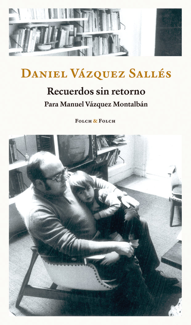 RECUERDOS SIN RETORNO, de VAZQUEZ SALLES, DANIEL | portada del libro