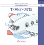 PLE DE SIGNES 8 TRANSPORTS, de RAQUEL MOLINA GALLART | portada del libro
