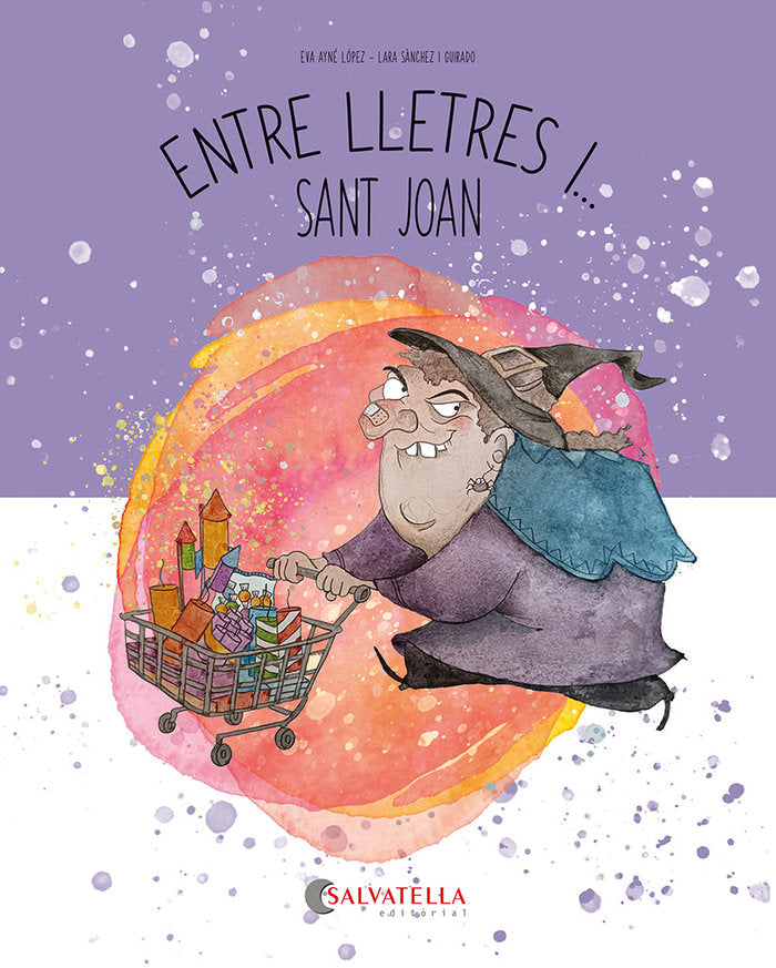 Entre lletres i... Sant Joan, de AYNE LOPEZ | portada del libro