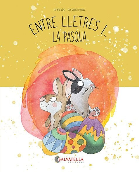 ENTRE LLETRES I... LA PASCUA, de AYNE LOPEZ, EVA | portada del libro