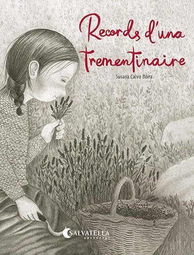 RECORDS D'UNA TREMENTINAIRE, de CALVO BOIRA, SUSANA | portada del libro