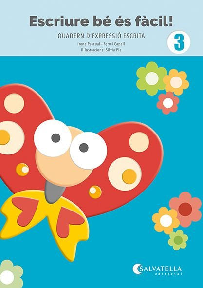 ESCRIURE BE ES FACIL! 3, de PASCUAL I VIDAL, IRENE | portada del libro