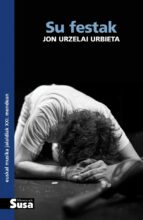 Su festak, de JON URZELAI URBIETA | portada del libro