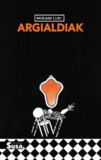 Argialdiak, de MIRIAM LUKI | portada del libro