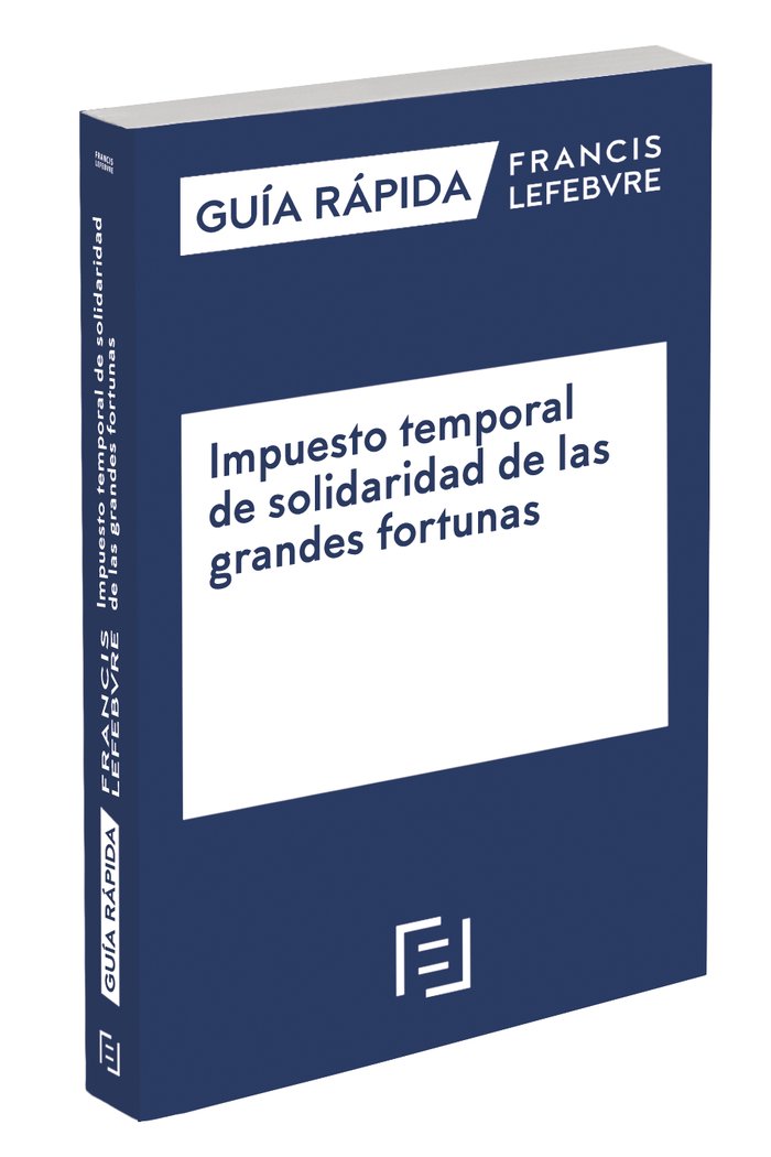 IMPUESTO TEMPORAL DE SOLIDARIDAD DE LAS GRANDES FORTUNAS | portada del libro