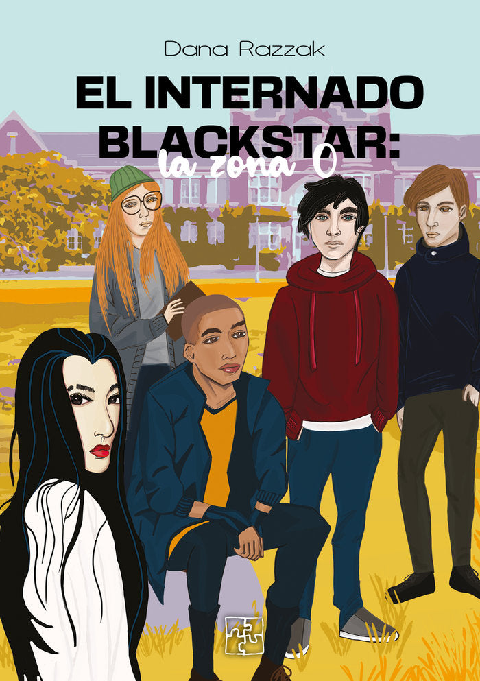 El internado Blackstar: la zona 0, de Razzak Anta, Dana | portada del libro