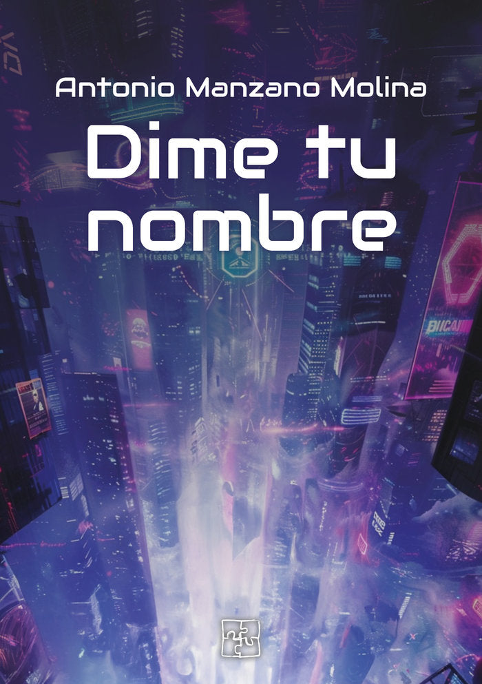 Dime tu nombre, de Manzano Molina, Antonio | portada del libro