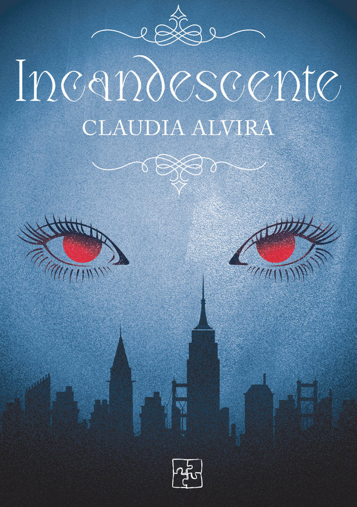 Incandescente, de Alvira, Claudia | portada del libro