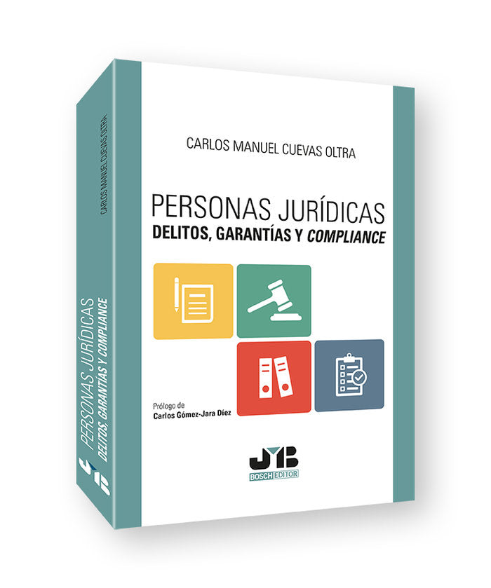 PERSONAS JURIDICAS DELITOS GARANTIAS Y COMPLIANCE, de CUEVAS OLTRA, CARLOS MANUEL | portada del libro