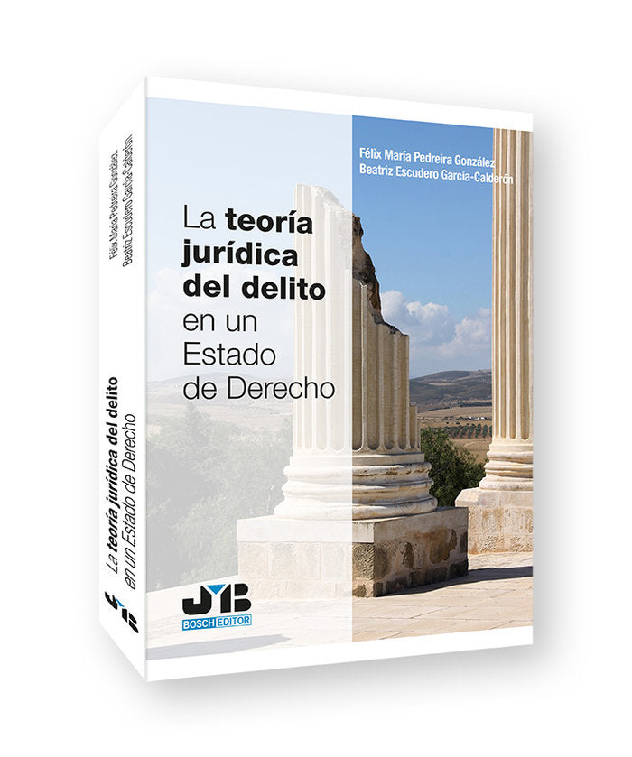 LA TEORIA JURIDICA DEL DELITO EN UN ESTADO DE DERECHO, de PEDREIRA GONZALEZ, FELIX MARIA | portada del libro