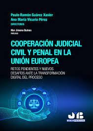 COOPERACION JUDICIAL CIVIL Y PENAL EN LA UNION EUROPEA., de SUAREZ XAVIER, PAULO RAMON | portada del libro