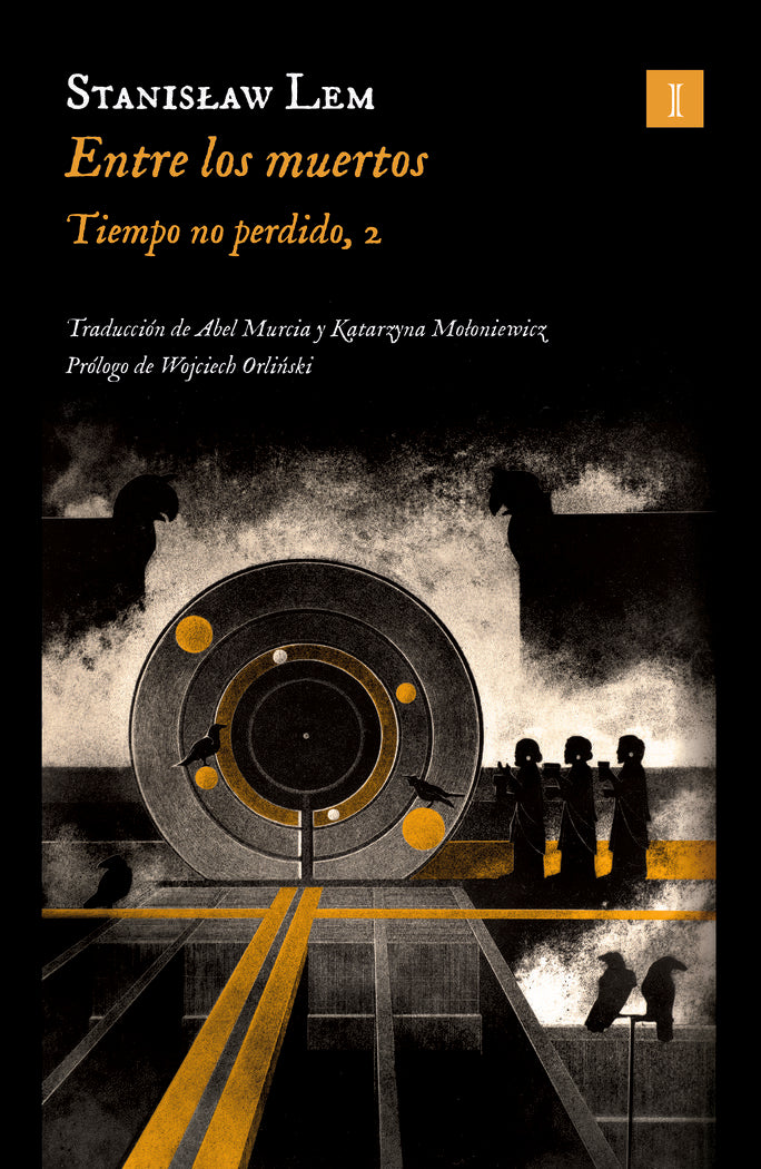 ENTRE LOS MUERTOS, de LEM, STANISLAW | portada del libro