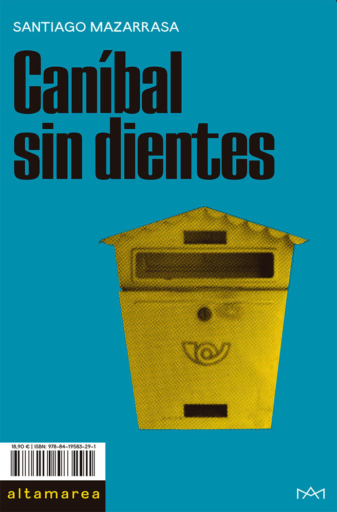 CANIBAL SIN DIENTES, de MAZARRASA, SANTIAGO | portada del libro