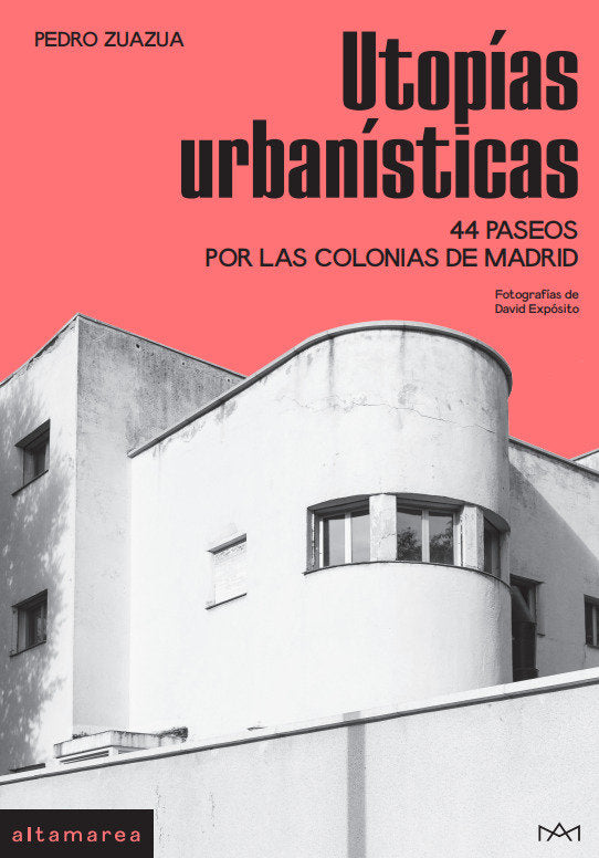 UTOPIAS URBANISTICAS, de ZUAZUA GIL, PEDRO | portada del libro