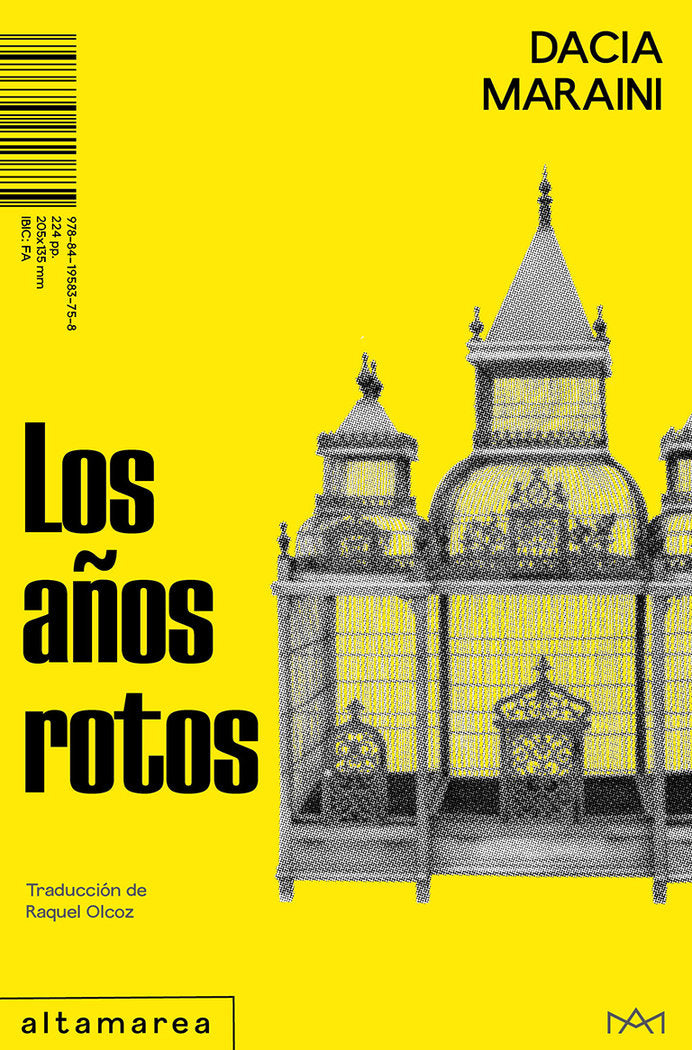 LOS AÑOS ROTOS, de MARAINI, DACIA | portada del libro